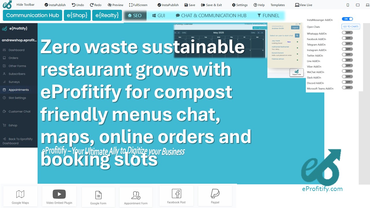 Zero waste sustainable restaurant grows with eProfitify for compost friendly menus chat, maps, online orders and booking slots